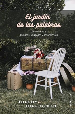 JARDÍN DE LAS PALABRAS, EL | 9788410123779 | LEY, ELENA