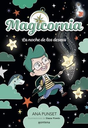 MAGICORNIA 04. LA NOCHE DE LOS DESEOS | 9791387724283 | PUNSET, ANA