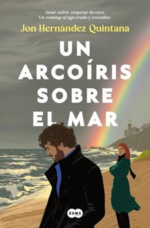 ARCOÍRIS SOBRE EL MAR, UN | 9791387512972 | HERNÁNDEZ QUINTANA, JON