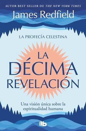 DÉCIMA REVELACIÓN, LA (LA PROFECÍA CELESTINA 2) | 9791387652630 | REDFIELD, JAMES