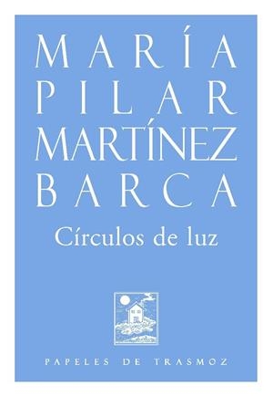 CÍRCULOS DE LUZ | 9791399086119 | MARTÍNEZ BARCA, MARÍA PILAR
