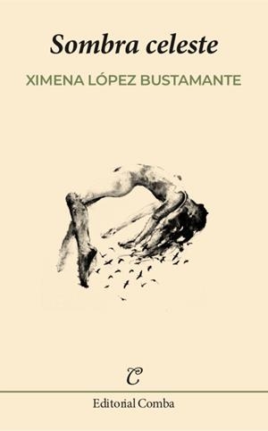 SOMBRA CELESTE | 9788412766967 | XIMENA