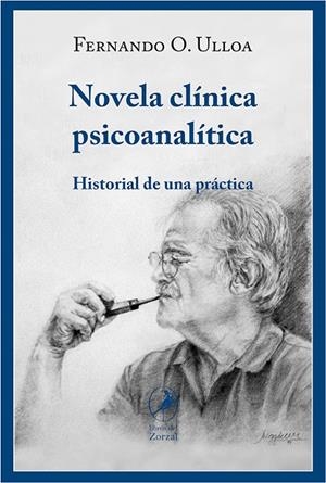 NOVELA CLÍNICA PSICOANALÍTICA | 9788412967852 | ULLOA, FERNANDO