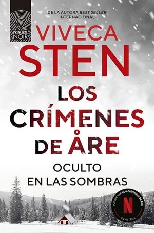 CRÍMENES DE ARE, LOS. OCULTO EN LAS SOMBRAS | 9788410424289 | STEN, VIVECA