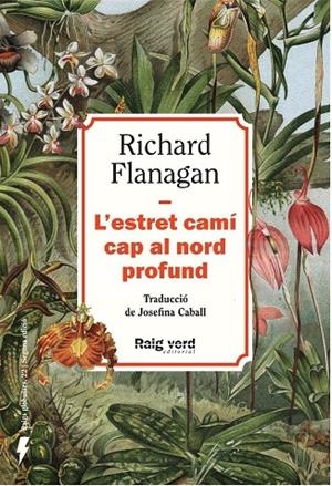 ESTRET CAMÍ CAP AL NORD PROFUND, L' | 9788410487499 | FLANAGAN, RICHARD