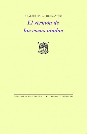 SERMON DE LAS COSAS MUDAS, EL | 9791388054006 | SALAS HERNANDEZ, ADALBER