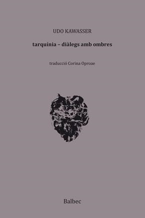 TARQUÍNIA - DIÀLEGS ENTRE OMBRES | 9788410482876 | KAWASSER, UDO