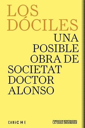 DÓCILES, LOS | 9791399084306 | SOCIETAT DOCTOR ALONSO