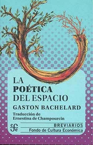 POÉTICA DEL ESPACIO, LA | 9786071664273 | BACHELARD, GASTON