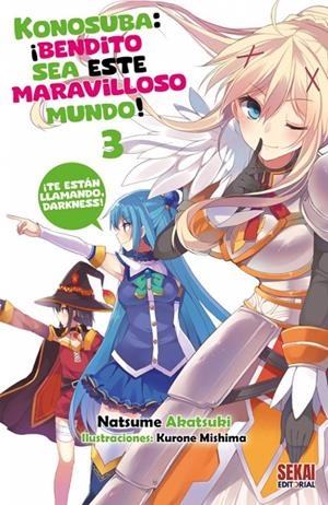 KONOSUBA : BENDITO SEA ESTE MARAVILLOSO MUNDO! 03 | 9791399119398 | AKATSUKI, NATSUME / MISHIMA, KURONE