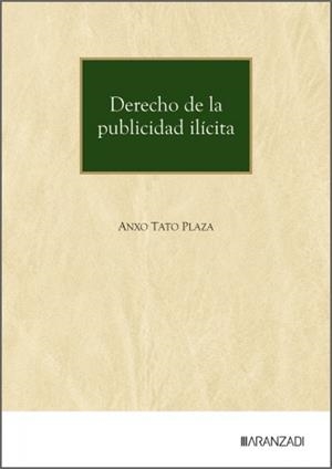 DERECHO DE LA PUBLICIDAD ILÍCITA | 9788410854796 | TATO PLAZA, ANXO