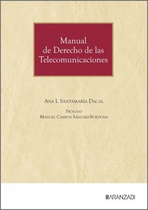 MANUAL DE DERECHO DE LAS TELECOMUNICACIONES | 9788410856103 | SANTAMARIA DACAL, ANA ISABEL
