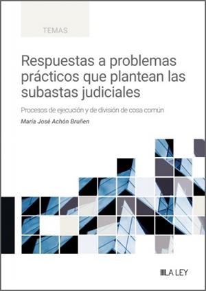 RESPUESTAS A PROBLEMAS PRÁCTICOS QUE PLANTEAN LAS SUBASTAS JUDICIALES | 9791388078095 | ACHÓN BRUÑÉN, MARÍA JOSÉ