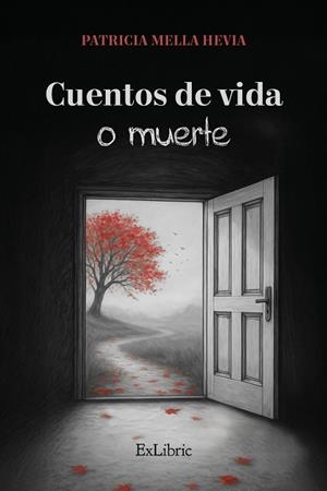 CUENTOS DE VIDA O MUERTE | 9791388079092 | MELLA HEVIA, PATRICIA
