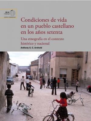 CONDICIONES DE VIDA EN UN PUEBLO CASTELLANO EN LOS AÑOS SETENTA | 9788400115449 | ARNHOLD, ANTHONY G. C.