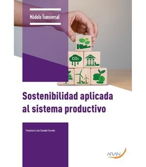 SOSTENIBILIDAD APLICADA AL PROCESO PRODUCTIVO | 9791388085253 | CASADO CERRATO, FRANCISCO LUIS