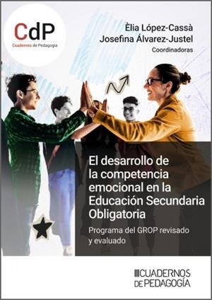 DESARROLLO DE LA COMPETENCIA EMOCIONAL EN LA EDUCACION SECUNDARIA OBLIGATORIA, EL | 9788499872612 | LOPEZ-CASSA, ELIA