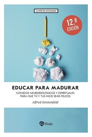EDUCAR PARA MADURAR | 9788432173011 | SONNENFELD, ALFRED