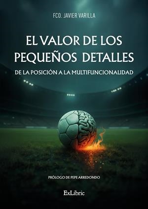 VALOR DE LOS PEQUEÑOS DETALLES, EL | 9791388079245 | VARILLA, FCO. JAVIER