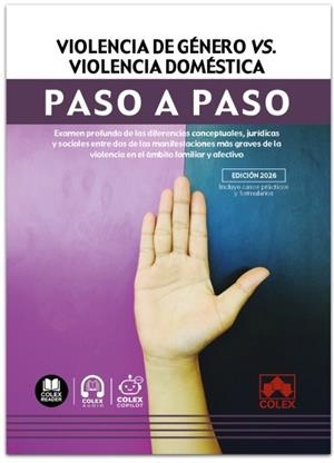 VIOLENCIA DE GÉNERO VS. VIOLENCIA DOMÉSTICA. PASO A PASO | 9791370115838 | IBERLEY, DEPARTAMENTO DE DOCUMENTACIÓN