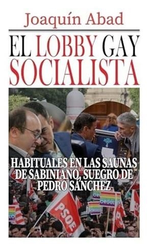 LOBBY GAY SOCIALISTA, EL | 9798277800423 | ABAD, JOAQUIN