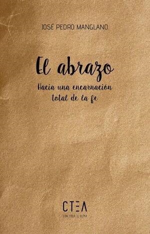 ABRAZO, EL | 9788410411449 | MANGLANO, JOSÉ PEDRO