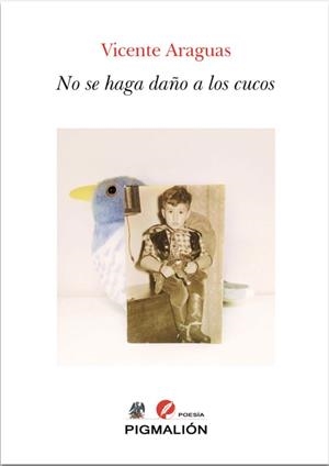 NO SE HAGA DAÑO A LOS CUCOS | 9791387785567 | ARAGUAS, VICENTE