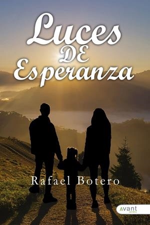 LUCES DE ESPERANZA | 9791387805326 | BOTERO RESTREPO, RAFAEL ANTONIO
