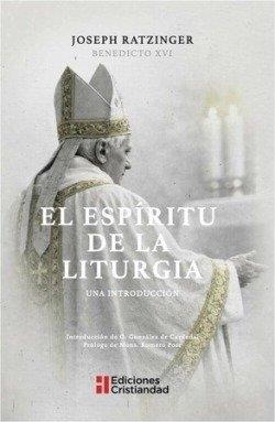 ESPIRITU DE LA LITURGIA, EL | 9788470577109 | RATZINGER, JOSEPH / BENEDICTO XVI