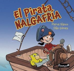 PIRATA NALGAFRÍA, EL | 9788419591623 | BLANCO, MERCÉ