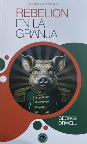 REBELIÓN EN LA GRANJA | 9786079992668 | ORWELL, GEORGE