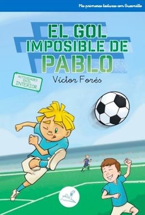 GOL IMPOSIBLE DE PABLO, EL | 9788412924473 | FORES, VICTOR