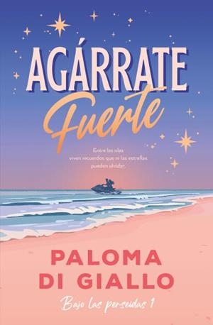 AGARRATE FUERTE | 9788410391345 | DI GIALLO, PALOMA