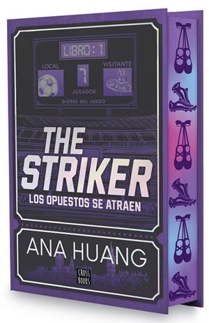 DIOSES DEL JUEGO 01. THE STRIKER (ED. ESPECIAL CON PINTAUÑAS) | 8432715192701 | HUANG, ANA