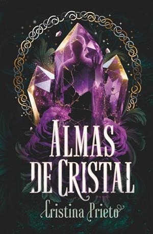 ALMAS DE CRISTAL | 9788410116023 | PRIETO SOLANO, CRISTINA (NANA LITERARIA)