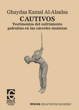 CAUTIVOS | 9791399031324 | KAMAL AL-ABADSA, GHAYDAA