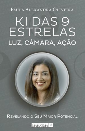 KI DAS 9 ESTRELAS | 9789898865946 | ALEXANDRA OLIVEIRA, PAULA