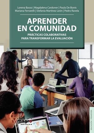 APRENDER EN COMUNIDAD: PRÁCTICAS COLABORATIVAS PARA TRANSFORMAR LA EVALUACIÓN | 9789915948058