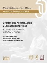 APORTES DE LA PSICOPEDAGOGÍA A LA EDUCACIÓN SUPERIOR | 9786075612447