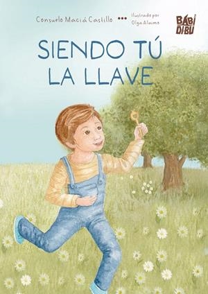 SIENDO TÚ LA LLAVE | 9791388050190 | MACIA CASTILLO , CONSUELO
