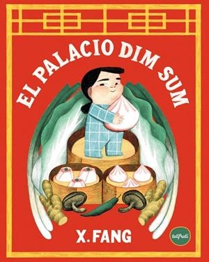 PALACIO DIM SUM, EL | 9788412991987 | FANG, SUSAN