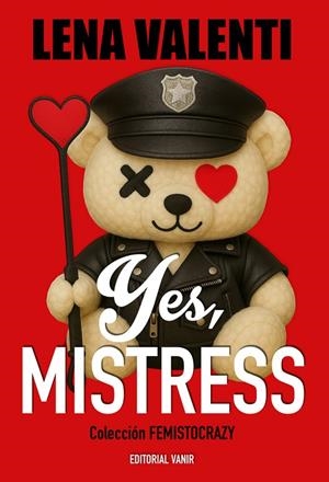 YES, MISTRESS | 9791387544355 | VALENTI, LENA