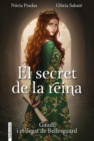 SECRET DE LA REINA, EL | 9788410028753 | PRADAS ANDREU, NÚRIA / SABATÉ, GLÒRIA