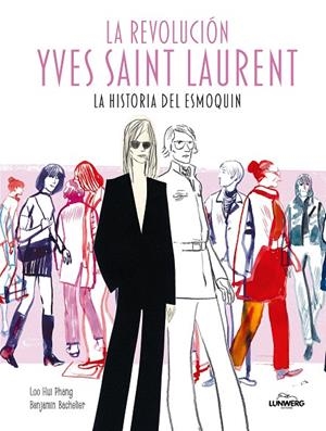 REVOLUCIÓN YVES SAINT LAURENT, LA | 9791387761516 | HUI PHANG, LOO / BACHELIER, BENJAMIN