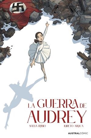 GUERRA DE AUDREY, LA (NOVELA GRÁFICA) | 9788413419435 | RUBIO, SALVA / AROCA, LORETO