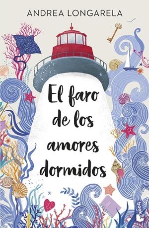 FARO DE LOS AMORES DORMIDOS, EL | 9788408315674 | LONGARELA, ANDREA