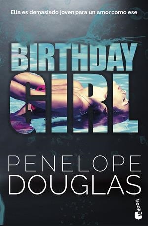 BIRTHDAY GIRL | 9788408315476 | DOUGLAS, PENELOPE