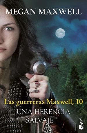 GUERRERAS MAXWELL 10, LAS. UNA HERENCIA SALVAJE | 9788408315483 | MAXWELL, MEGAN