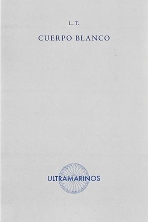 CUERPO BLANCO | 9788412816358 | L.T.