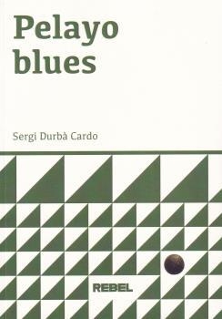 PELAYO BLUES | 9788409786688 | DURBÀ, SERGI